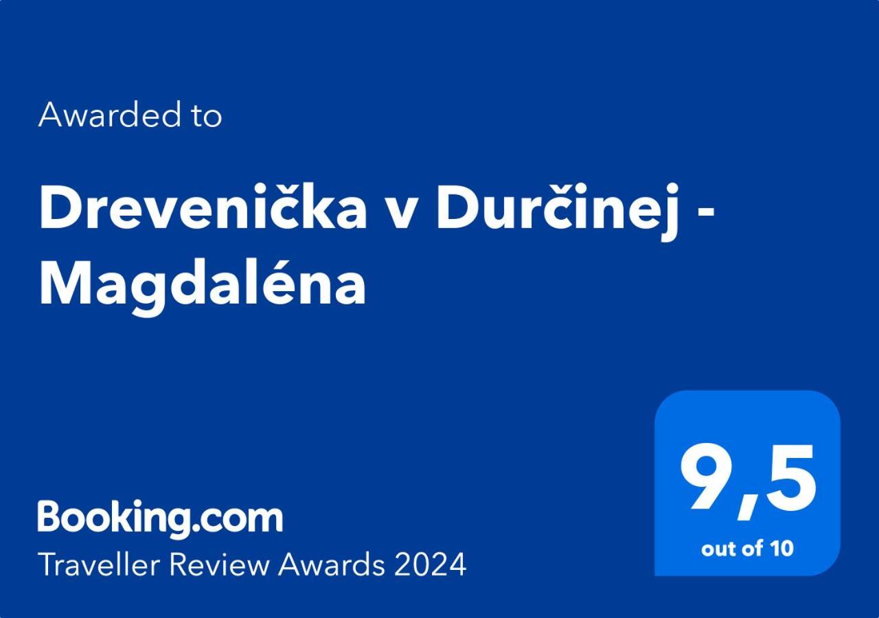 فيلا Drevenicka V Durcinej - Magdalena Durcina المظهر الخارجي الصورة